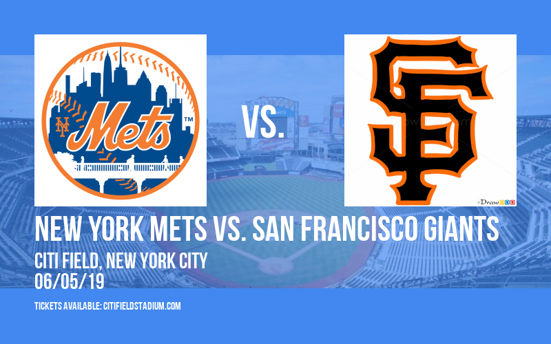 New York Mets vs. San Francisco Giants at Citi Field tickets New York Mets vs. San Francisco Giants at Citi Field