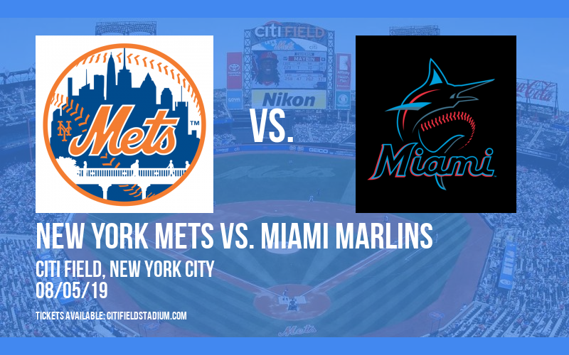 New York Mets vs. Miami Marlins at Citi Field