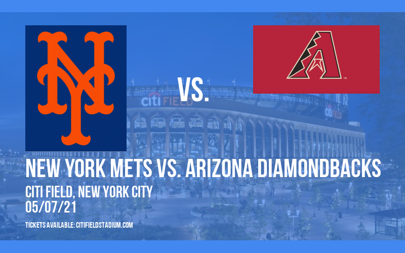 New York Mets vs. Arizona Diamondbacks [CANCELLED] at Citi Field