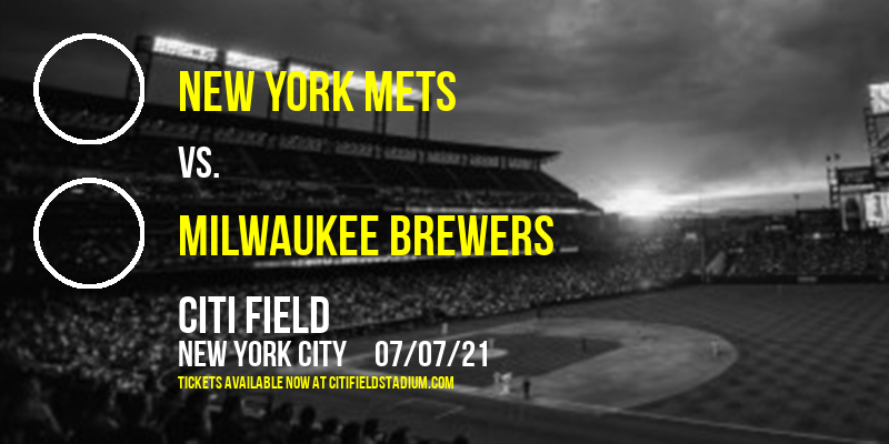 New York Mets vs. Milwaukee Brewers at Citi Field tickets New York Mets vs. Milwaukee Brewers at Citi Field