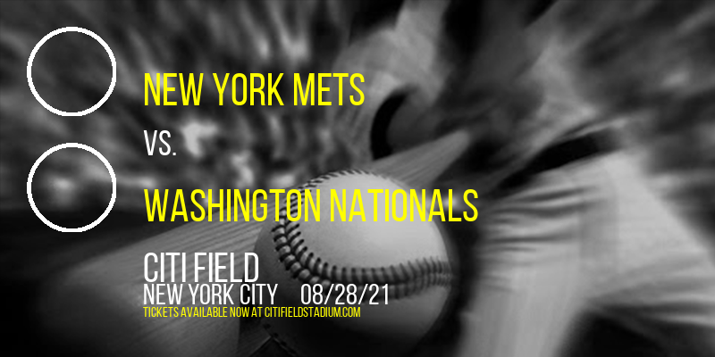 New York Mets vs. Washington Nationals at Citi Field tickets New York Mets vs. Washington Nationals at Citi Field