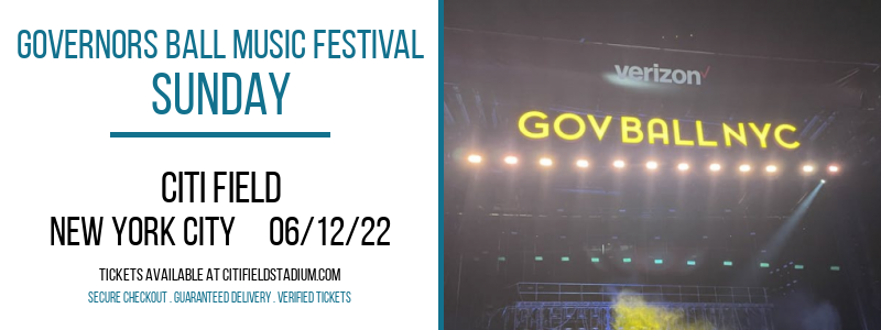 Governors Ball Music Festival - Sunday at Citi Field tickets Governors Ball Music Festival - Sunday at Citi Field