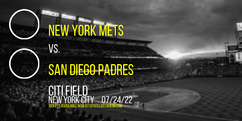 New York Mets vs. San Diego Padres at Citi Field tickets New York Mets vs. San Diego Padres at Citi Field