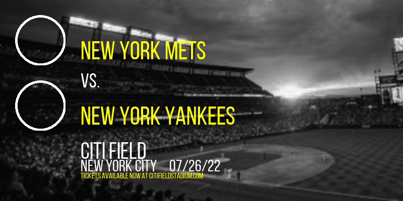New York Mets vs. New York Yankees at Citi Field tickets New York Mets vs. New York Yankees at Citi Field