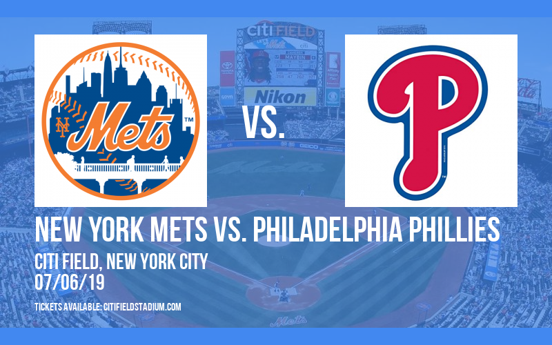 New York Mets vs. Philadelphia Phillies at Citi Field tickets New York Mets vs. Philadelphia Phillies at Citi Field