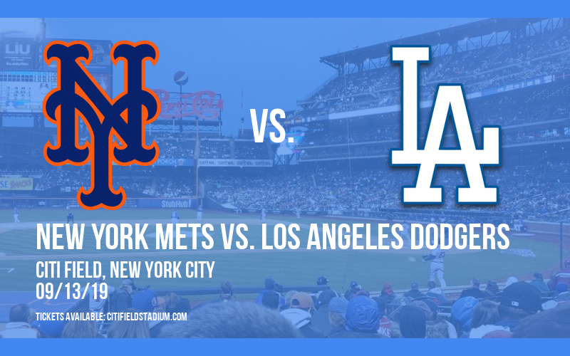 New York Mets vs. Los Angeles Dodgers at Citi Field