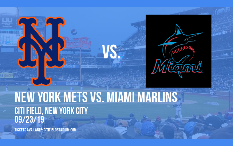 New York Mets vs. Miami Marlins at Citi Field tickets New York Mets vs. Miami Marlins at Citi Field