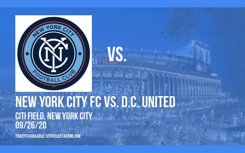 New York City FC vs. D.C. United [CANCELLED] at Citi Field
