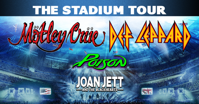 The Stadium Tour: Motley Crue, Def Leppard, Poison & Joan Jett and The Blackhearts at Citi Field