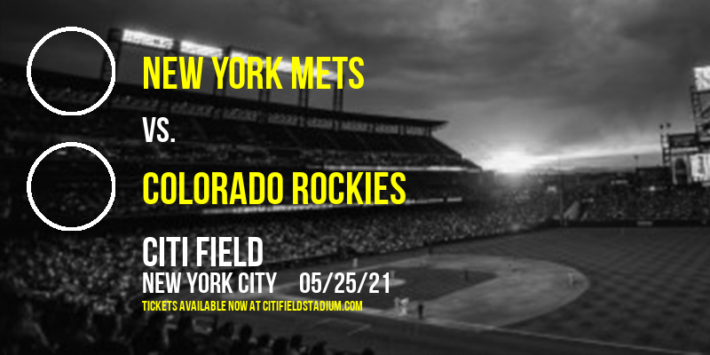 New York Mets vs. Colorado Rockies at Citi Field tickets New York Mets vs. Colorado Rockies at Citi Field