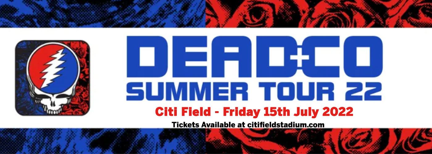 Dead & Company at Citi Field tickets Dead & Company at Citi Field