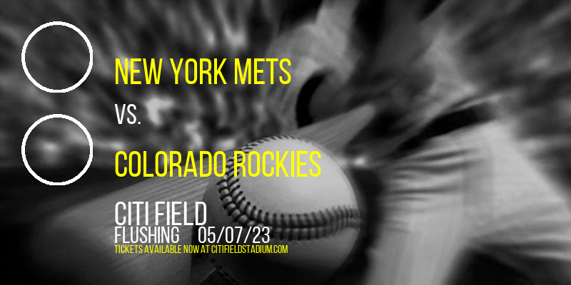 New York Mets vs. Colorado Rockies at Citi Field tickets New York Mets vs. Colorado Rockies at Citi Field
