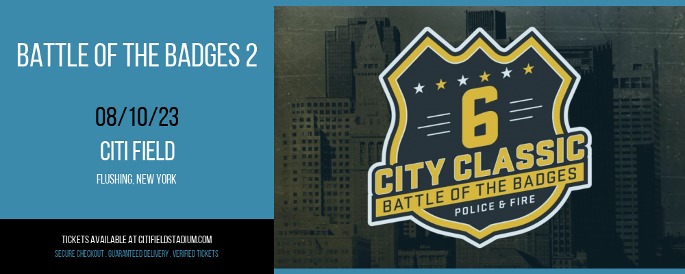 Battle Of The Badges 2 at Citi Field